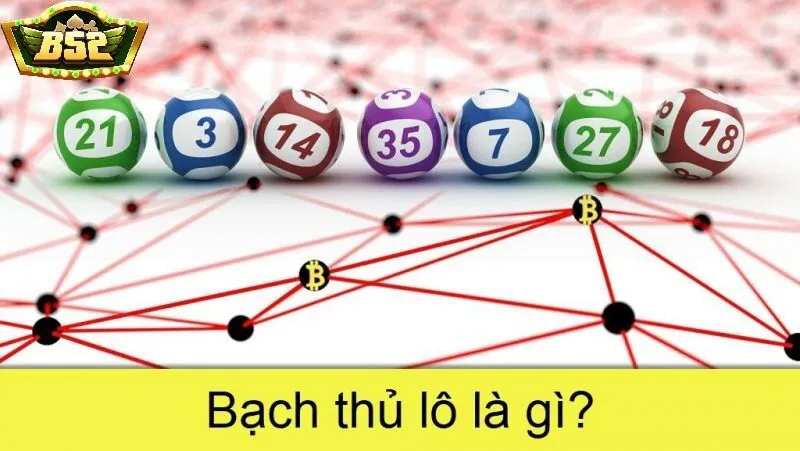 Bạch thủ lô B52 Club là gì?