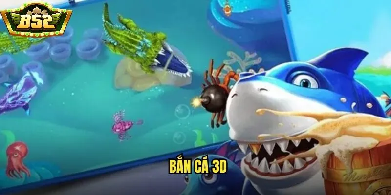 Những điểm nổi bật của Bắn Cá 3D B52 Club khiến nhiều người say mê