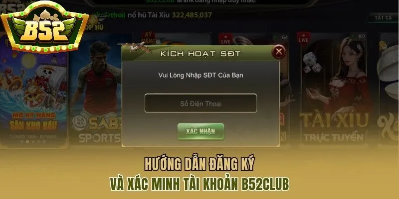 Những việc cần chuẩn bị trước khi đăng ký B52 Club