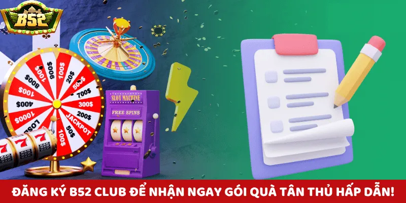 Hướng dẫn đăng ký tài khoản B52 cụ thể