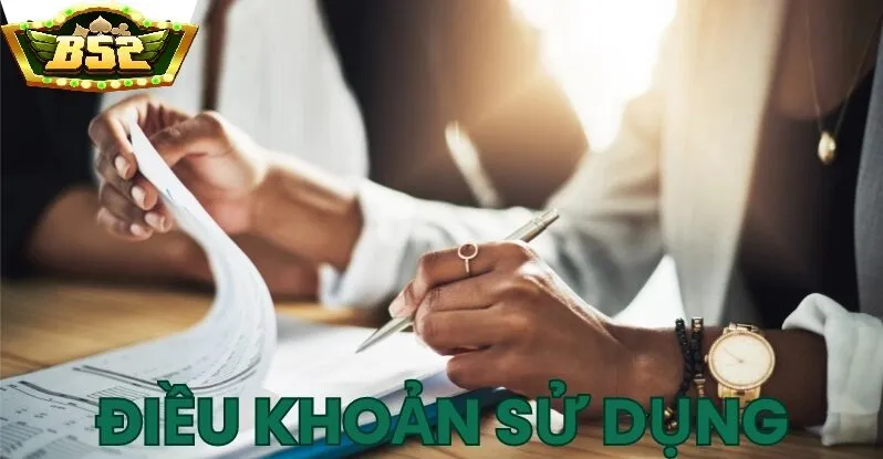 Điều khoản sử dụng B52 Club tạo điều kiện hỗ trợ tương tác