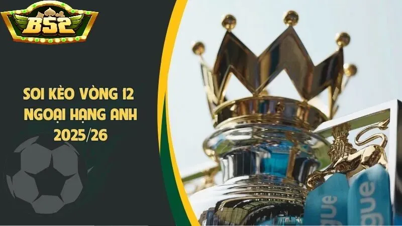 Giới thiệu sơ lược bóng đá Ngoại hạng Anh