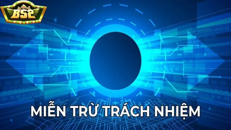 Miễn trừ trách nhiệm về các quyền của người chơi tại B52 Club