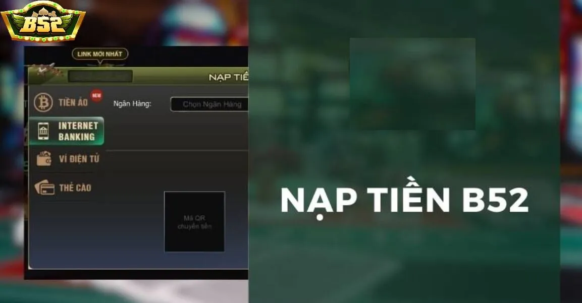 Hướng dẫn các bước để nạp tiền B52 Club 
